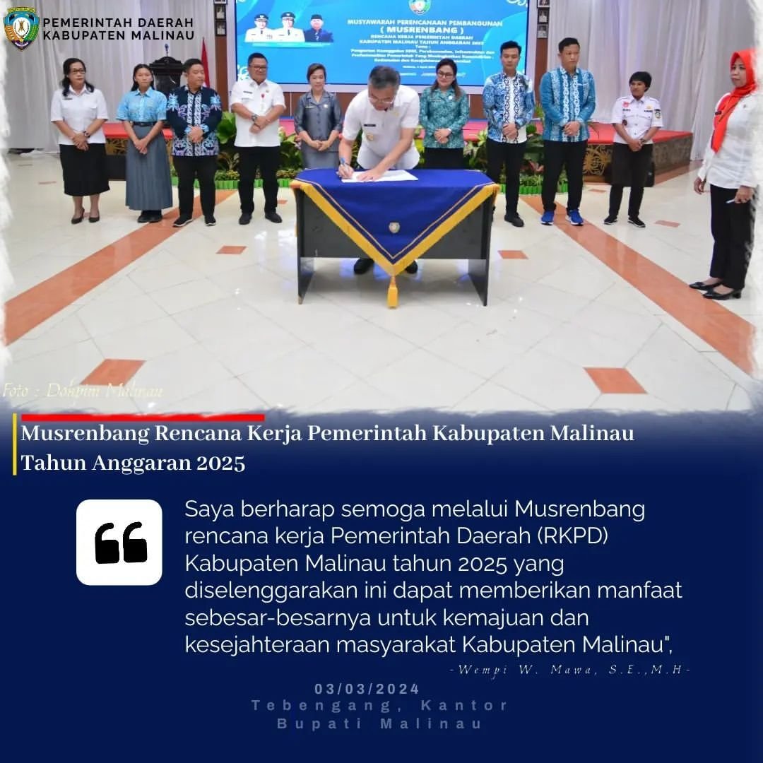 Musyawarah Perencanaan Pembangunan ( MUSRENBANG ) rencana kerja Pemerintah Kabupaten Malinau Tahun Anggaran 2025.